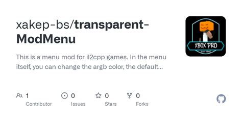 Github Xakep Bstransparent Modmenu This Is A Menu Mod For Il2cpp