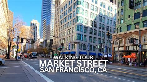 Exploring Market Street In San Francisco California Usa Walking Tour