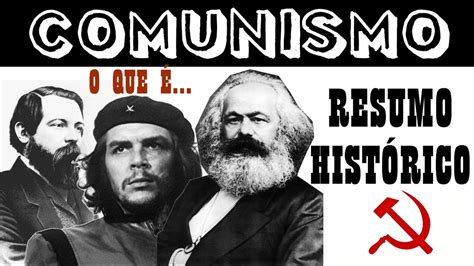 O Que Comunismo Resumo Hist Rico Conceito Ideologia Caracter Sticas