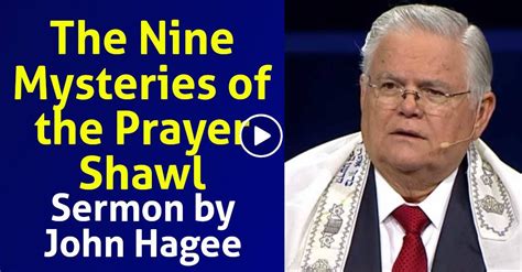 Pastor John Hagee The Nine Mysteries Of The Prayer Shawl