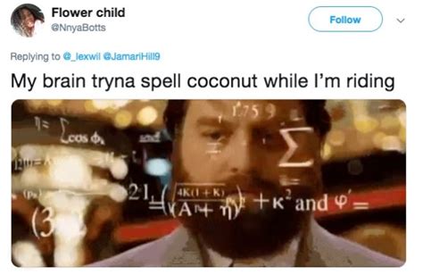 Trying To Spell Coconut During Sex Has Turned Into A Scandalous Meme