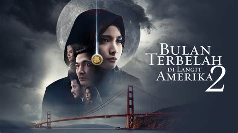 Moon split on america's sky 2 veya split moon in the american sky 2), yönetmenliğini yaptığı bir endonezya drama filmidir. Bulan Terbelah DI Langit Amerika Part 2- Trailer - Disney+ ...