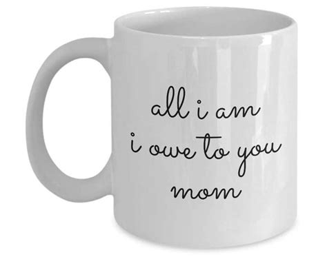 A Perfect Mother S Day T For Mom From Son Or From Daughter Our Mothers Day Mug T For Her