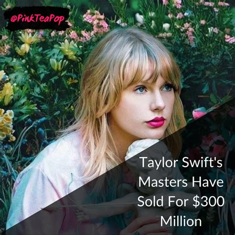 Taylor Swifts Masters Have Been Sold Taylor Swift Taylor Swift