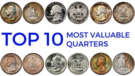 Top 10 Most Valuable Quarters In Circulationrare Washington Quarters