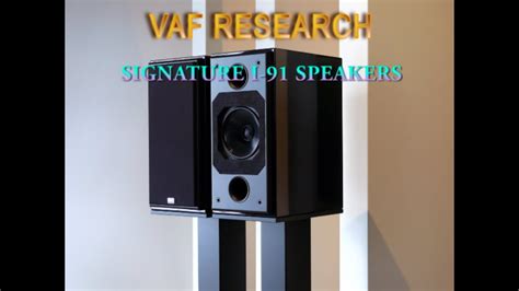 Vaf Research Signature I 91 Speakers Mk1 Youtube