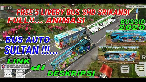 Yang mana tipe bus ini merupakan tipe yang lebih besar dan tinggi a: Share 5 livery bus SHD SRIKANDI full ANIMASI (bussid 2020).link di deskripsi - YouTube