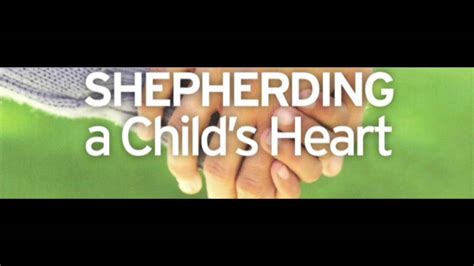 Shepherding A Childs Heart Pt 3 Youtube