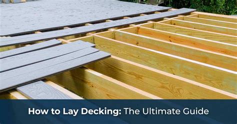 How To Lay Decking The Ultimate Guide Owatrol Direct