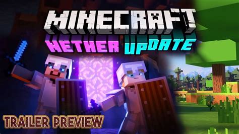 Minecraft Nether Update Trailer Preview Youtube