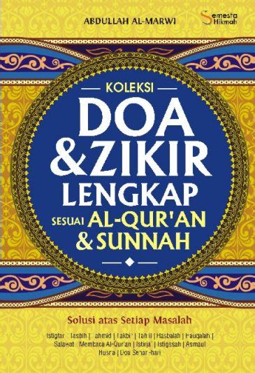 Doa khatam quran sesuai sunnah. Koleksi Doa & Zikir Lengkap Sesuai Al-Qur'an & Sunnah ...