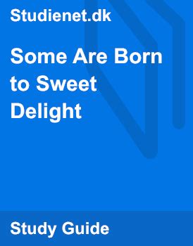 Summary Of Some Are Born To Sweet Delight