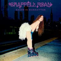 Naked In Manhattanchappell Roan Mora Walkman