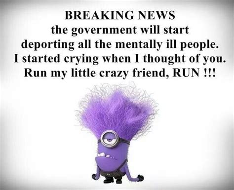 Breaking News Minions What Minions Fans Minions Love Fancy Quotes Girly Quotes I Think