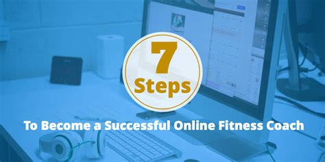7 Steps To Become A Successful Online Fitness Coach The Totalcoaching