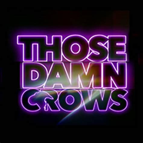 Those Damn Crows on Spotify