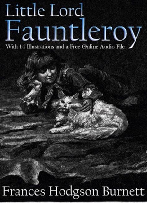Little Lord Fauntleroy With 14 Illustrations And A Free Online Audio