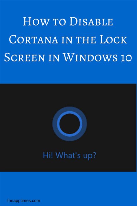 How To Disable Cortana In The Lock Screen In Windows 10 Windows