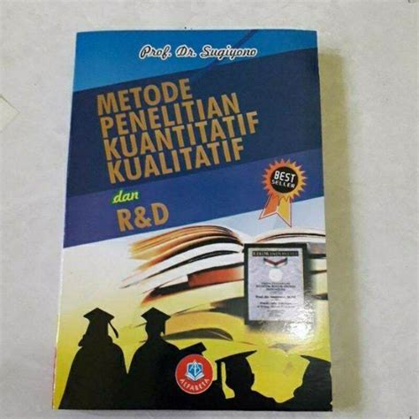 Buku Metode Penelitian Kuantitatif Kualitatif Dan R D Oleh Sugiyono
