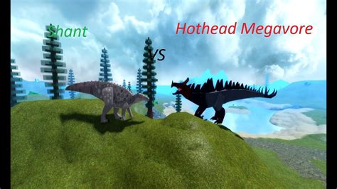 Roblox Dinosaur Simulator Hothead Megavore Vs Shant Youtube