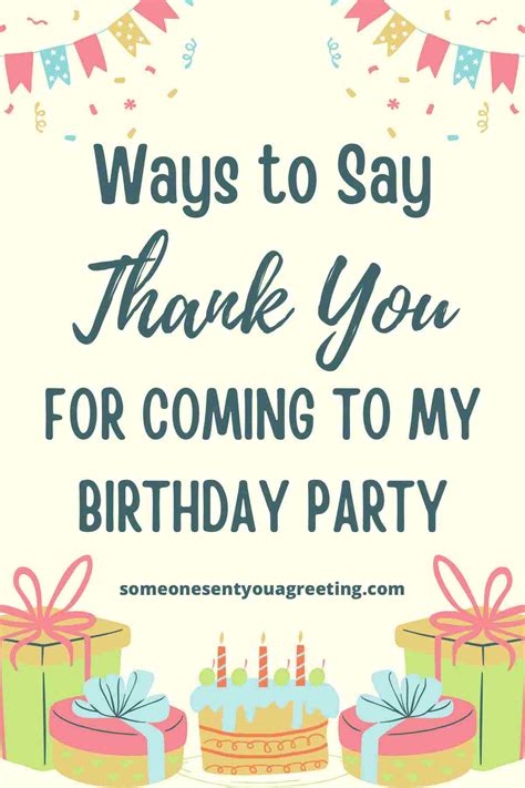 How To Say Thank You For Coming To My Birthday Party 40 Example Messages Someone Sent You A