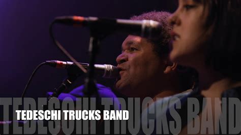 Tedeschi Trucks Band｜july 30th Youtube