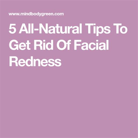 10 All Natural Remedies To Get Rid Of Facial Redness Redness Facial
