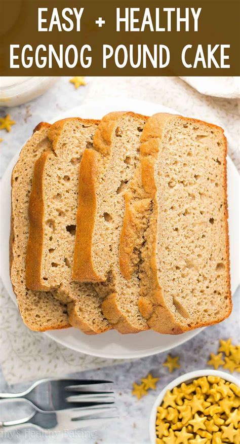 This easy and delicious eggnog cake recipe is a must make for eggnog fans! Healthy Eggnog Pound Cake - SO easy & full of sweet, cozy eggnog flavor! Perfect … | Healthy ...