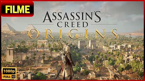 Assassin S Creed Origins O Filme Youtube