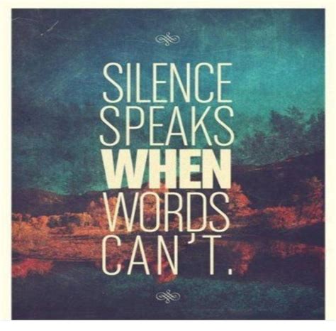 Maybe you would like to learn more about one of these? Awesome Silence Quotes - We Need Fun