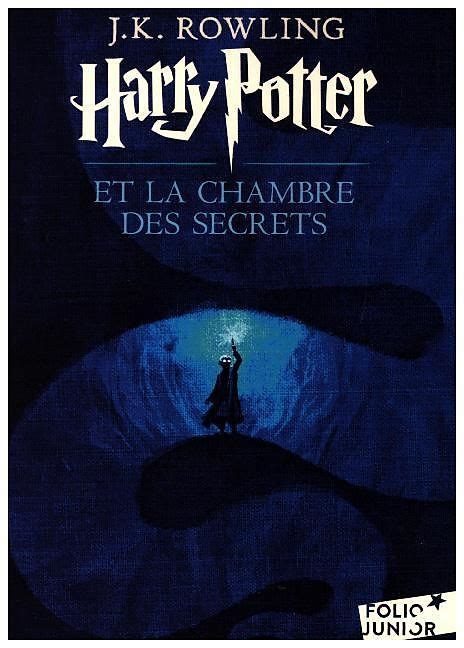 Harry potter y la cámara secreta. Harry Potter et la chambre des secrets - J. K. Rowling ...