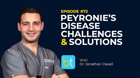 Peyronie S Disease Challenges And Solutions BackTable Urology Podcast