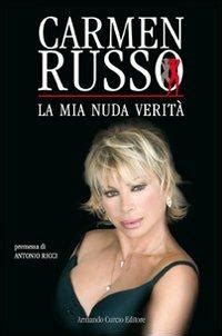La Mia Nuda Verit Carmen Russo Libro Curcio Electi