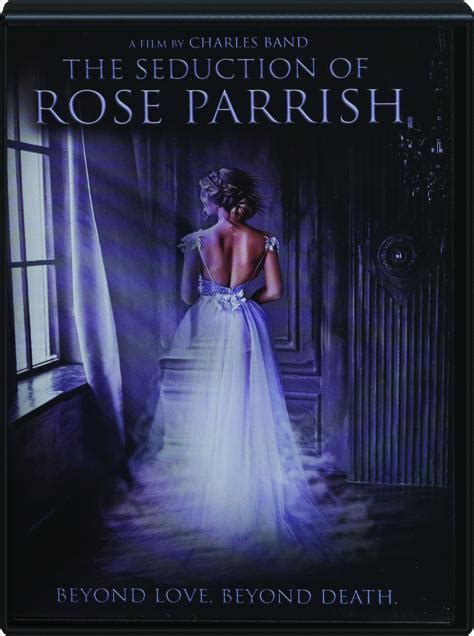 the seduction of rose parrish