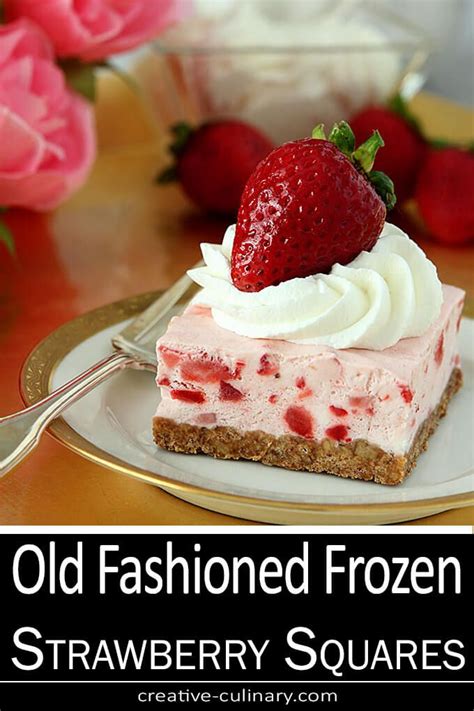 Old Fashioned Frozen Strawberry Squares Frozen Treats Recipes