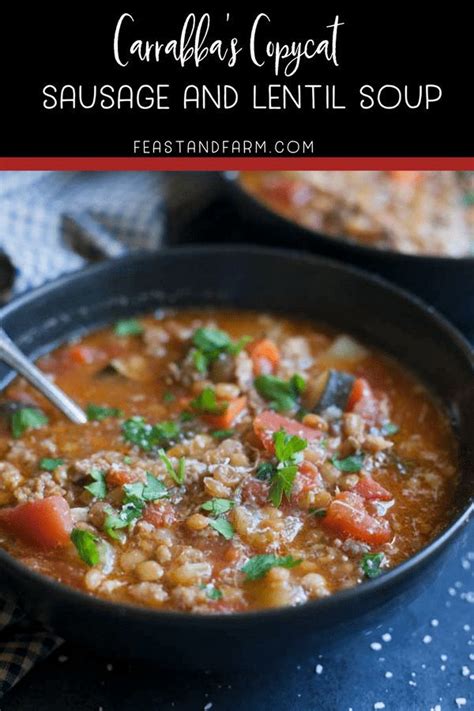 Carrabbas Copycat Sausage And Lentil Soup Recipe Healthy Homemade