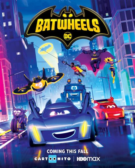 Batwheels Série Animada Ganha Novo Poster E Imagens Oficiais