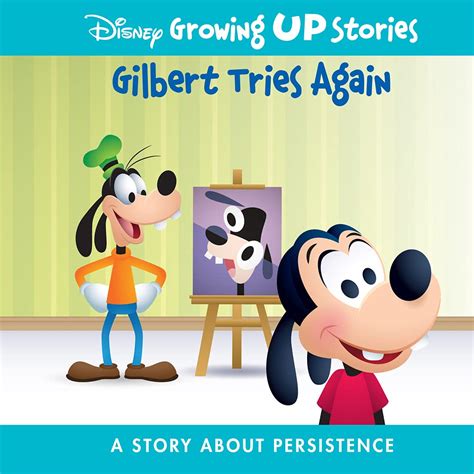 Disney Growing Up Stories With Goofy Gilbert Tries Again A Story