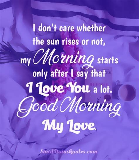 Good Morning Status In English For Girlfriend Send An Amazing Good Morning To Your Girlfriend