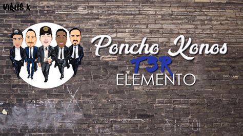 T3r Elementoponcho Konos Letra Youtube