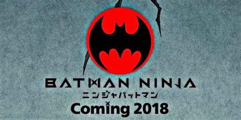 Batman Ninja Anime Trailer Description Blu Ray Details