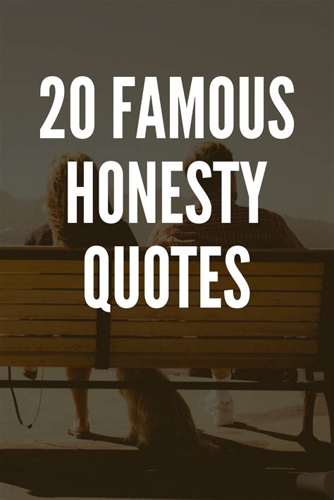 45 Famous Honesty Quotes Honesty Quotes Honest Quotes Health Quotes