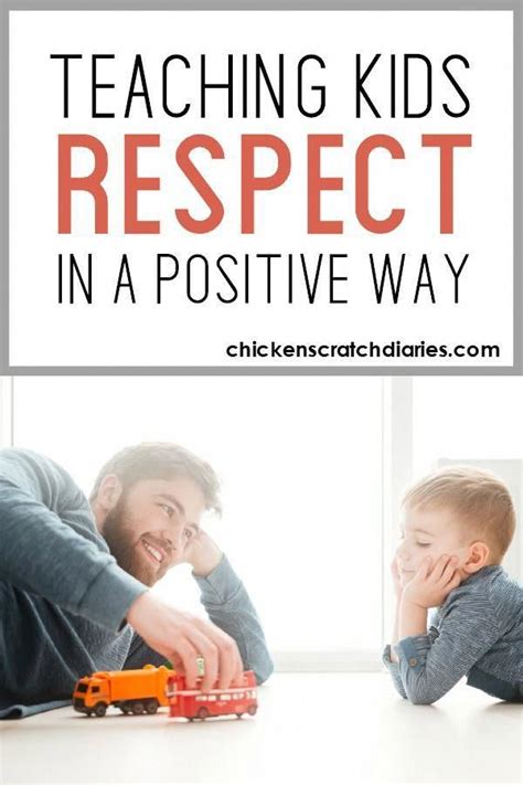 Inspiring Respectful Behavior A Positive Approach For Parents