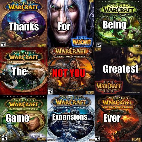 Wow Expansions Not You T No Know Your Meme