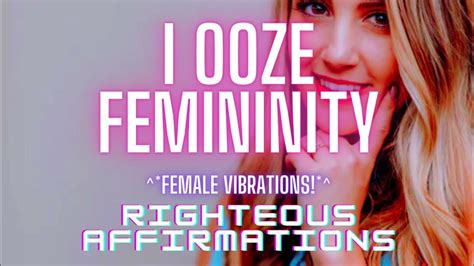 💧 i ooze femininity 💧 female affirmations for girls hypno youtube