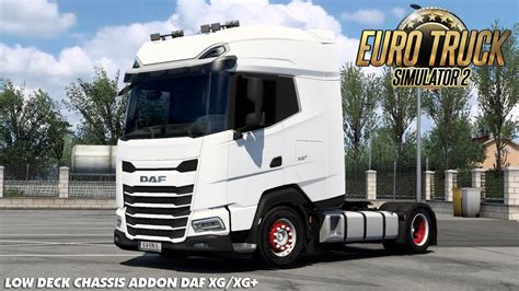 Euro Truck Simulator 2 Low Deck Chassis Addon For Daf Xgxg By