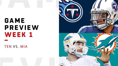 Tennessee Titans Vs Miami Dolphins Week 1 Game Preview