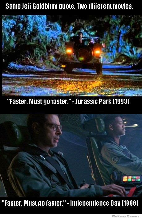 'independence day' was made without military support, through clever use of one decommissioned fighter jet and a lot of cgi. Must Go Faster! | Jurassic park funny, Jurassic park ...