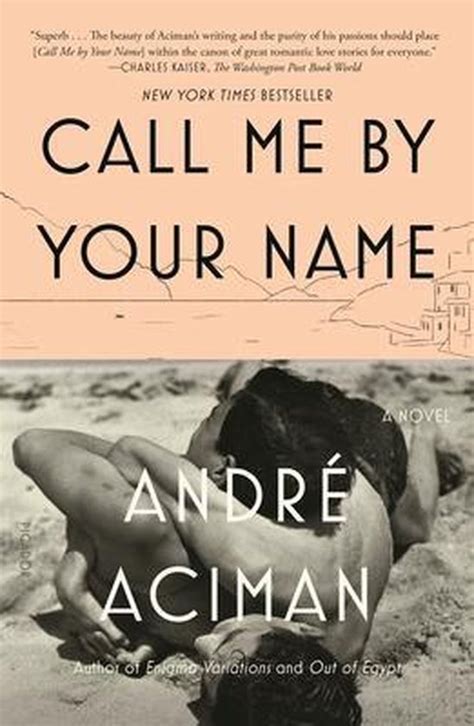 Call Me by Your Name André Aciman 9780312426781 Boeken bol