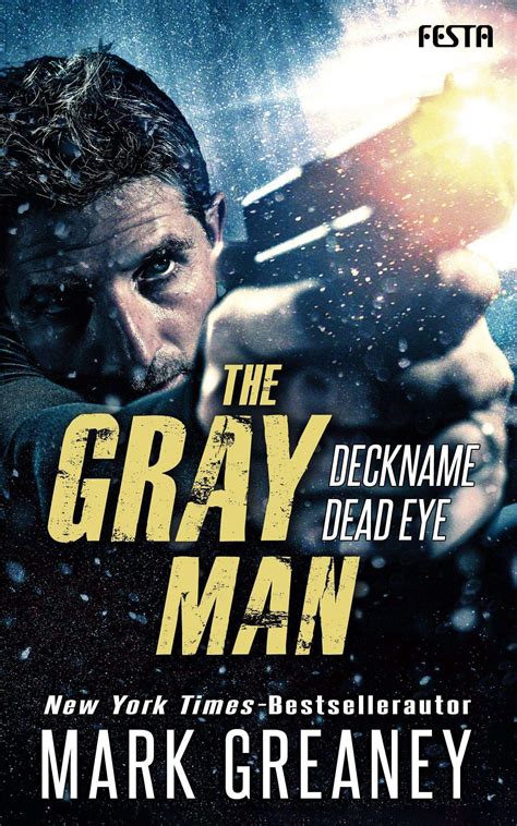 The Gray Man Deckname Dead Eye Mark Greaney Buch Jpc